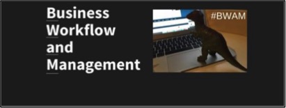 Business Workflow and Management